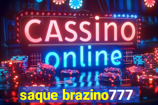 saque brazino777